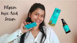 How to use kojic acid serum ✨|| Pilgrim kojic Acid Face serum 💙