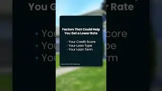 Control the Controllables When it Comes to Mortgage Rates