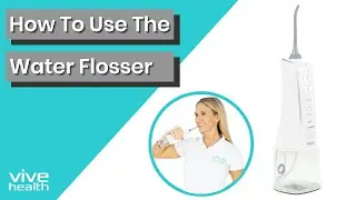 How To Use The Vive Water Flosser