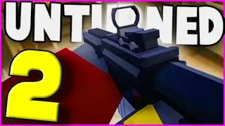 UNTURNED 2 FIRST IMPRESSIONS / How to Get Unturned 2 (1,250+ Hours)