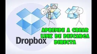 Como Crear Un Link De Descarga Directa En DROPBOX 2018 &iexcl;Muy F&aacute;cil! - Lo Mejor