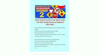 DMV Written Practice Test Study Guide Fall 2021 Newly Reviewed Updated 2024/2025 Contains terms