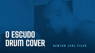 O ESCUDO - MICHEL OLIVEIRA (DRUM COVER) 