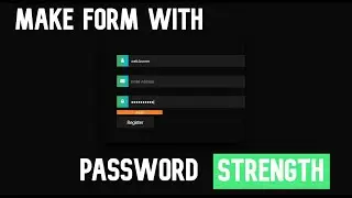 Form With Password Strength Using HTML CSS And jQuery || WEB BURNER