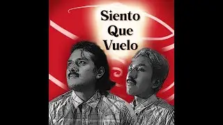 Siento Que Vuelo  ft Isma - Kid Chilango (Prod. KidCat)