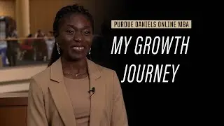 My Personal Growth Through Purdue Daniels Online MBA