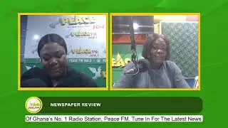 Newspaper Review On Peace 104.3 FM (18/08/2025)