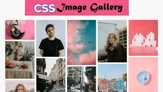 HTML & CSS Image Gallery: A Step-by-Step Guide | Responsive Image Gallery Using CSS | CSS Tutorial
