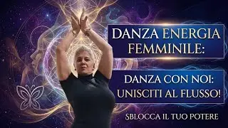 DANZA CON NOI. DANZA DEL VENTRE ED ENERGIA FEMMINILE 