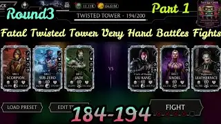 Part1] Fatal Twisted Tower Hard Battles 184,185,186,187,188,189,190,191,192,193,194 Fights + Rewards