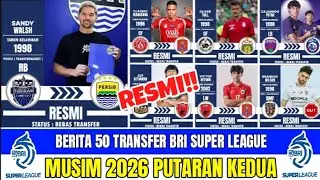 RESMI‼️BERITA 50 TRANSFER BRI SUPER LEAGUE 2026 🔥 BERITA PERSIB HARI INI || PERSIB - AREMA - PSM