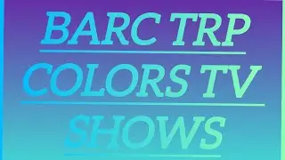 BARC TRP OF COLORS TV SHOWS:Naagin 7,Seher hone ko hai, Mangal lakshmi. ||Promo Breakdown||