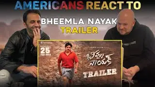 Americans React To Bheemla Nayak Official Trailer | Pawan Kalyan, Rana Daggubati | Trivikram