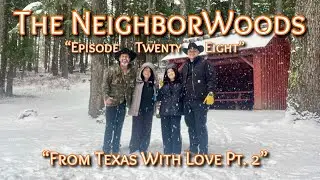 The NeighborWoods || Ep. 28 || 