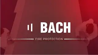 BACH Fire Protection | CORPORATE VIDEO 2019