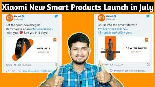 Mi Scooter 1s ,TV Stick ,Band 5 - Xiaomi global product launch event on July 15 | Mi | Aayush Sharma