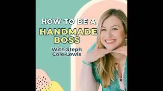 #95 - BEST OF 2025 - #7 Starting a new Etsy shop or Handmade business? This is your to-do list