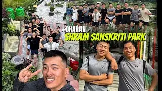 SHRAM SANSKRITI park dharan @harkasampang