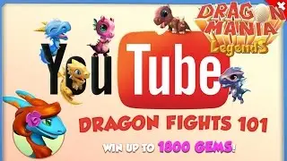 1800 GEM CONTEST Dragon Fights 101 Sweepstakes! - Dragon Mania Legends