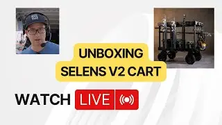 LIVE Unboxing Selens Cart V2