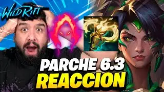 MI REACCION AL PARCHE 6.3! NUEVOS CAMPEONES, RUNAS Y OBJETOS! | Wild Rift