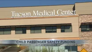Tucson Medical Center secures $30K for child car seat safety