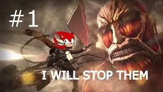 Lets Play Attack on Titan PS4 Part 1 (WE WILL KILL THEM ALL)