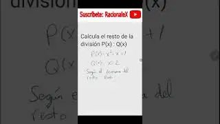 &iexcl;Como aplicar el teorema del resto! #algebra #teorema #matematicas #racionalex #profealex #mates