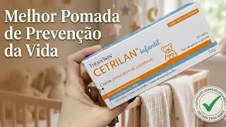 CETRILAN INFANTIL: É tudo isso mesmo?😱Resenha Sincera sobre a pomada queridinha dos pediatras!