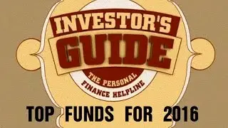 Top Funds For 2016 | Investor's Guide
