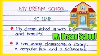 10 line essay on my dream school in English | My dream school 10 line essay in English#myschoolessay