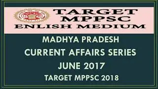 Madhya Pradesh Current Affairs JUNE 2017