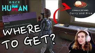How to get new Curry and Rice recipe | Once Human #miss_rofl #oncehuman #twitch