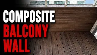 Installation of Composite Decking Boards on the Balcony Front Wall