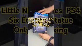 Little Nightmares - PS4 - Six Edition - Statue Only - Unboxing