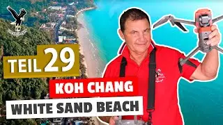 Koh Chang White Sand Beach mit der Drohne Teil 29