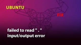 UBUNTU FIX: failed to read 