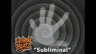 2026 Hip Hop Type Beat Instrumental | “Subliminal” Prod. HenrokBeatZ