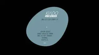 Snilloc - Elso  (Daniel Meister Remix) [KIADO Records]