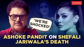 Shefali Jariwala death | Ashoke Pandit: This is a big loss for the industry  | SCREEN