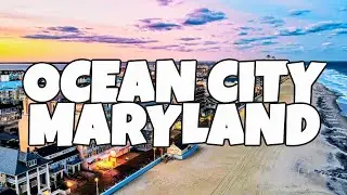 Best Things To Do in Ocean City, Maryland