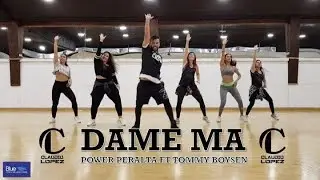 Dame ma - Power Peralta ft. Tommy Boysen / ZUMBA