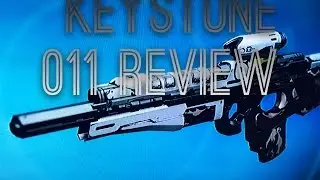 Destiny keystone 011 review