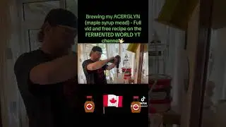 #brewing #acerglyn #mead #maplesyrupmead #maplesyrup #fermentedworld #ytshorts #homebrew #homemade