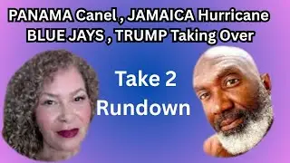Jamaica Under Water, Trump Takes On The world, Blue Jays Series 