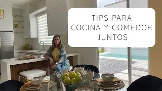COCINA Y COMEDOR JUNTOS | TIPS para crear la ilusión de que fluyen como uno mismo