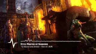 Of Blood and Amber Part III - Styx: Master of Shadows Original Soundtrack