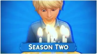 Let's Play the Sims 4: S2 (Part 39) Aging Up!