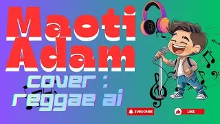 mr.ilon _ Qasidah Maluku Utara _ Maoti Adam _ Reggae cover : AI