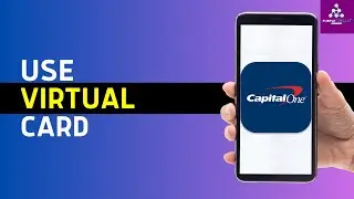 How To Use Capital One Virtual Card (2024) | Create Virtual Card Capital One